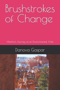 Brushstrokes of Change