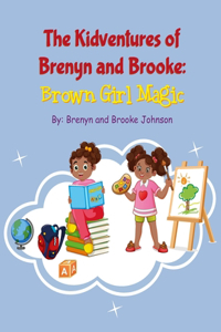 The Kidventures of Brenyn and Brooke