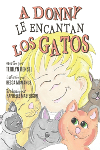A Donny le Encantan los Gatos