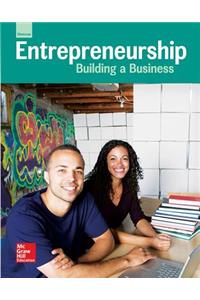 Glencoe Entrepreneurship: Building a Business, Student Edition