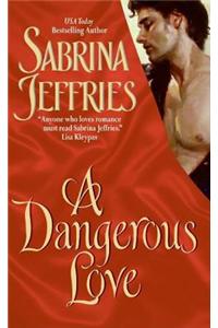 A Dangerous Love