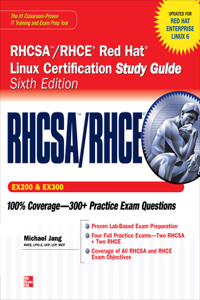 Rhcsa/Rhce Red Hat Linux Certification Study Guide (Exams Ex200 & Ex300)