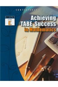 Achieving TABE Success in Mathematics, Level E