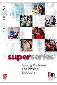Solving Problems and Making Decisions Super Series