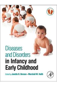Diseases and Disorders in Infancy and Early Childhood