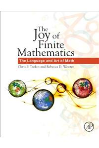 Joy of Finite Mathematics: The Language and Art of Math