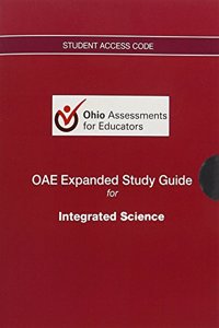 OAE Expanded Study Guide -- Access Code Card -- for Integrated Science