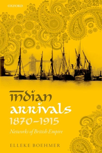 Indian Arrivals, 1870-1915