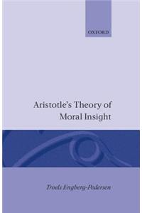 Aristotle's Theory of Moral Insight