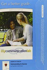 MyLab Communication with Pearson eText -- Standalone Access Card -- for Communicating for Success