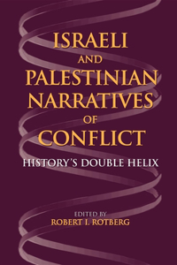 Israeli and Palestinian Narratives of Conflict