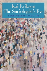 The Sociologist’s Eye