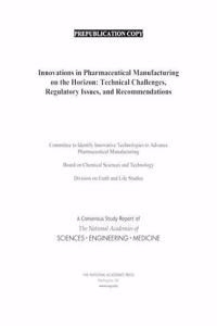 Innovations in Pharmaceutical Manufacturing on the Horizon