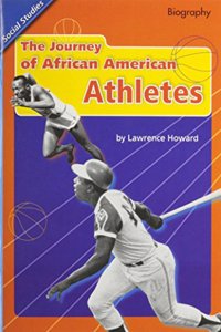 Reading 2011 Leveled Reader Grade 5.1.4 Advanced: The Journey of the African American Athletes