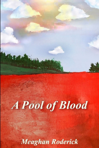 Pool of Blood