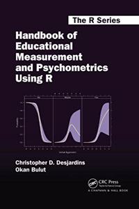 Handbook of Educational Measurement and Psychometrics Using R