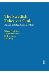 The Swedish Takeover Code: An Annotated Commentary