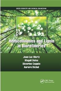 Hemicelluloses and Lignin in Biorefineries