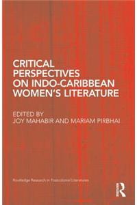 Critical Perspectives on Indo-Caribbean Women's Literature