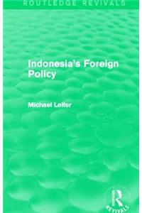 Indonesia's Foreign Policy (Routledge Revivals)