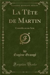 La Tête de Martin