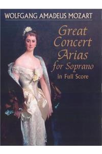 Great Concert Arias for Soprano in Full Score