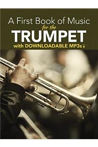 A First Book of Music for the Trumpet