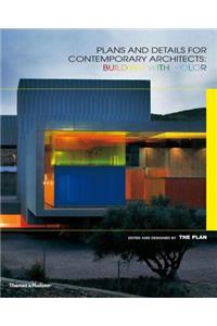 Plans and Details for Contemporary Architects