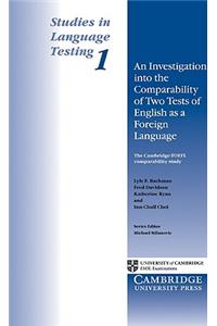 An Investigation into the Comparability of Two Tests of English as a Foreign Language