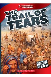 The Trail of Tears (Cornerstones of Freedom: Third Series) (Library Edition)