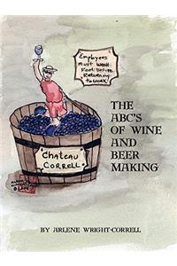 ABC's of Wine and Beer Making