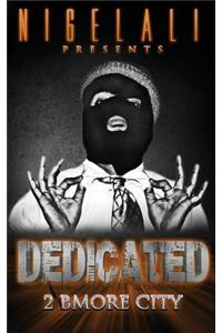 Dedicated 2 Bmore City