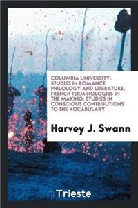 Columbia University. Studies in Romance Philology and Literature. French Terminologies in the Making