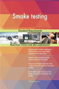 Smoke testing Standard Requirements