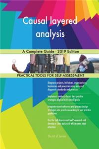 Causal layered analysis A Complete Guide - 2019 Edition