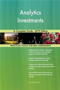 Analytics Investments A Complete Guide - 2019 Edition