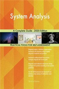 System Analysis A Complete Guide - 2020 Edition