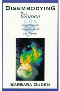 Disembodying Women