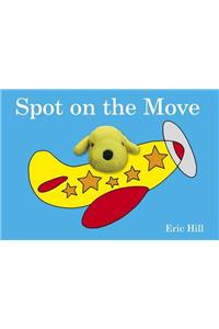 Spot on the Move: Finger Puppet Book