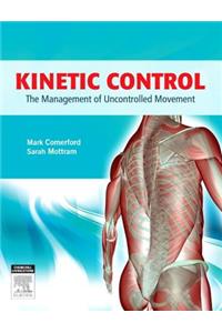 Kinetic Control: The Management of Uncontrolled Movement