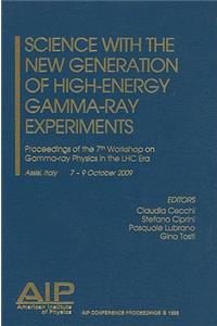 Science with the New Generation of High-Energy, Gamma-Ray Experiments
