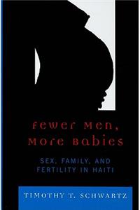 Fewer Men, More Babies