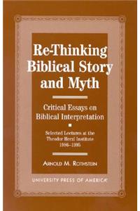 Re-Thinking Biblical Story and Myth