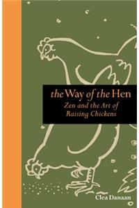 The Way of the Hen