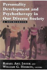 Personality Development and Psychotherapy in Our Diverse Society