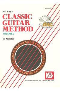 Classic Guitar Method, Volume 2