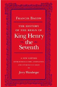History of the Reign of Henry the Seventh