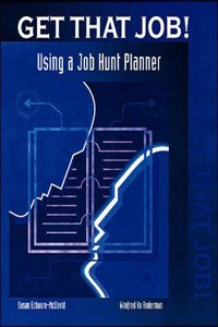 Get That Job! Using a Job Hunt Planner