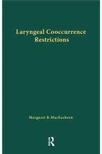 Laryngeal Cooccurrence Restrictions