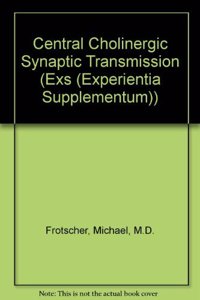 Central Cholinergic Synaptic Transmission